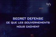 secret defense : ce que les gouvernements nous cachent  1/2