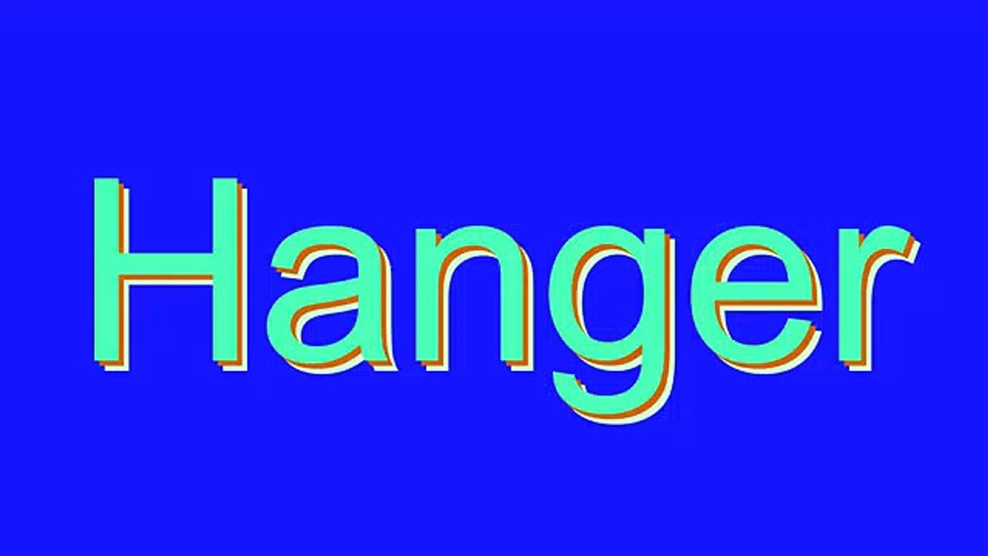 How to Pronounce Hanger - video Dailymotion