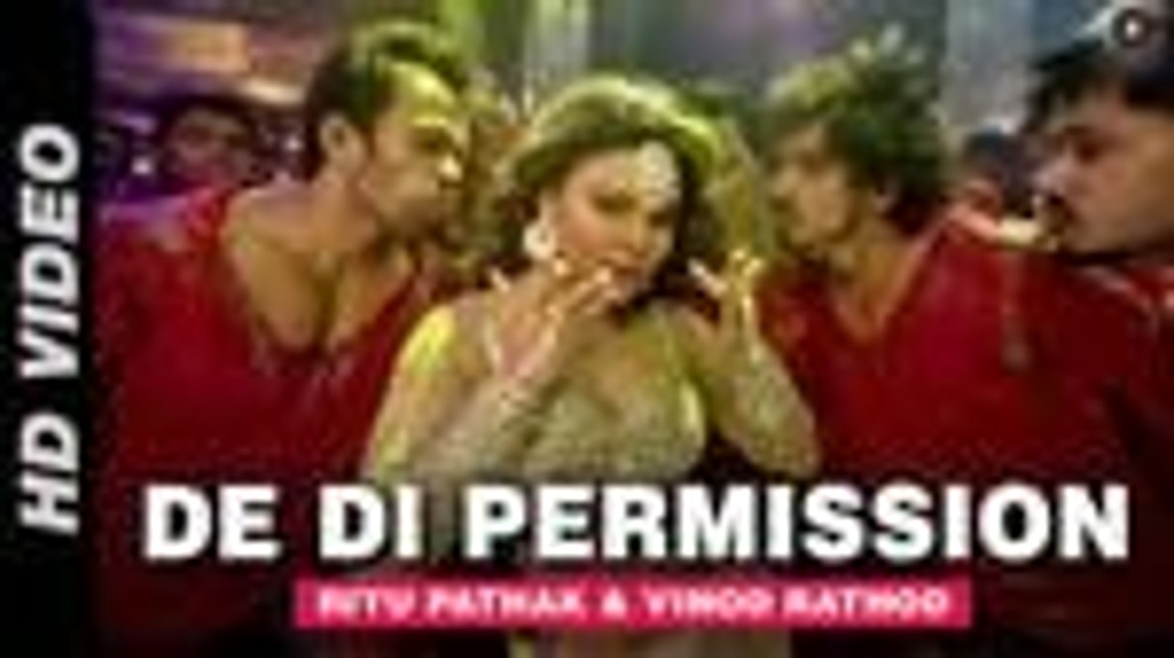 De Di Permission Official Video - Mumbai Can Dance Saalaa - Rakhi Sawant - Video Dailymotion
