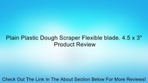 Plain Plastic Dough Scraper Flexible blade. 4.5 x 3