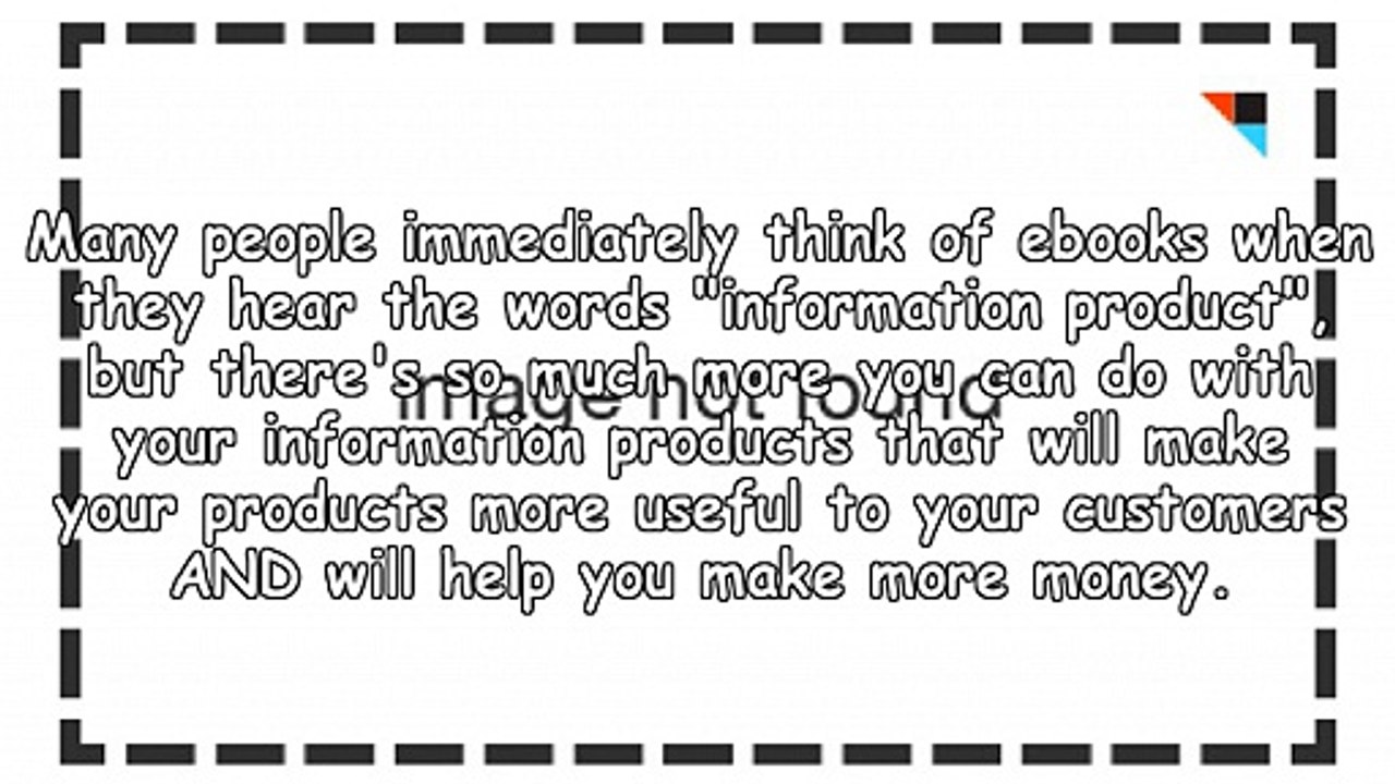Going Beyond Ebooks - Adding Value & Usability To Your Info Product