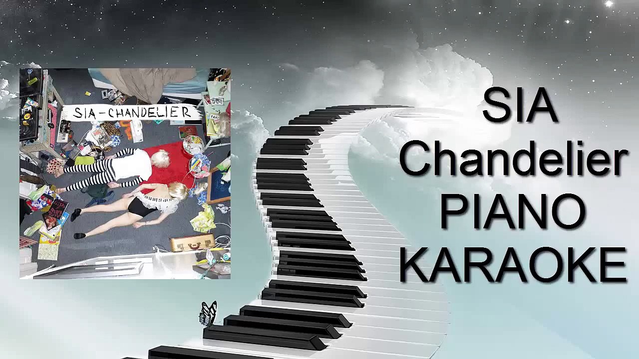 SIA CHANDELIER ( PIANO KARAOKE INSTRUMENTAL COVER ) - video Dailymotion
