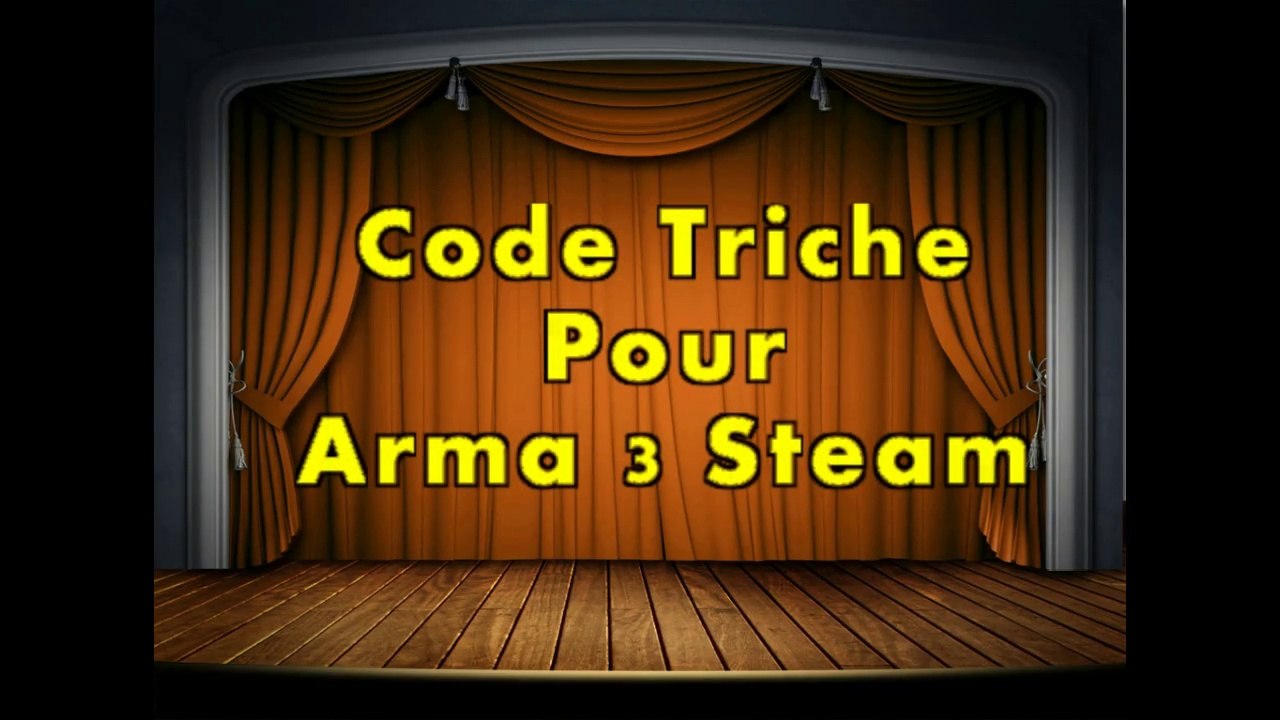 [FR-EN] Code Triche Arma 3 Steam  PC