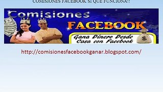 Comisiones Facebook Comprobado