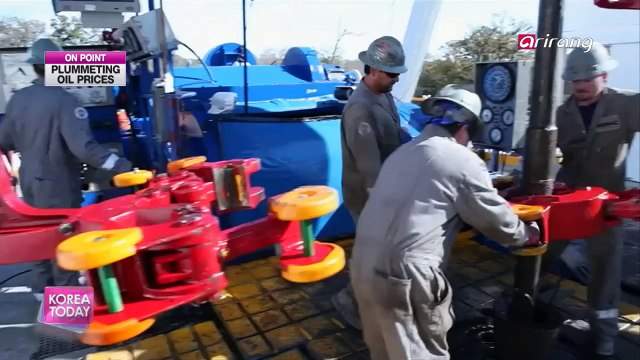 Korea Today Ep728C1 Global Oil Price Slump & Prospect