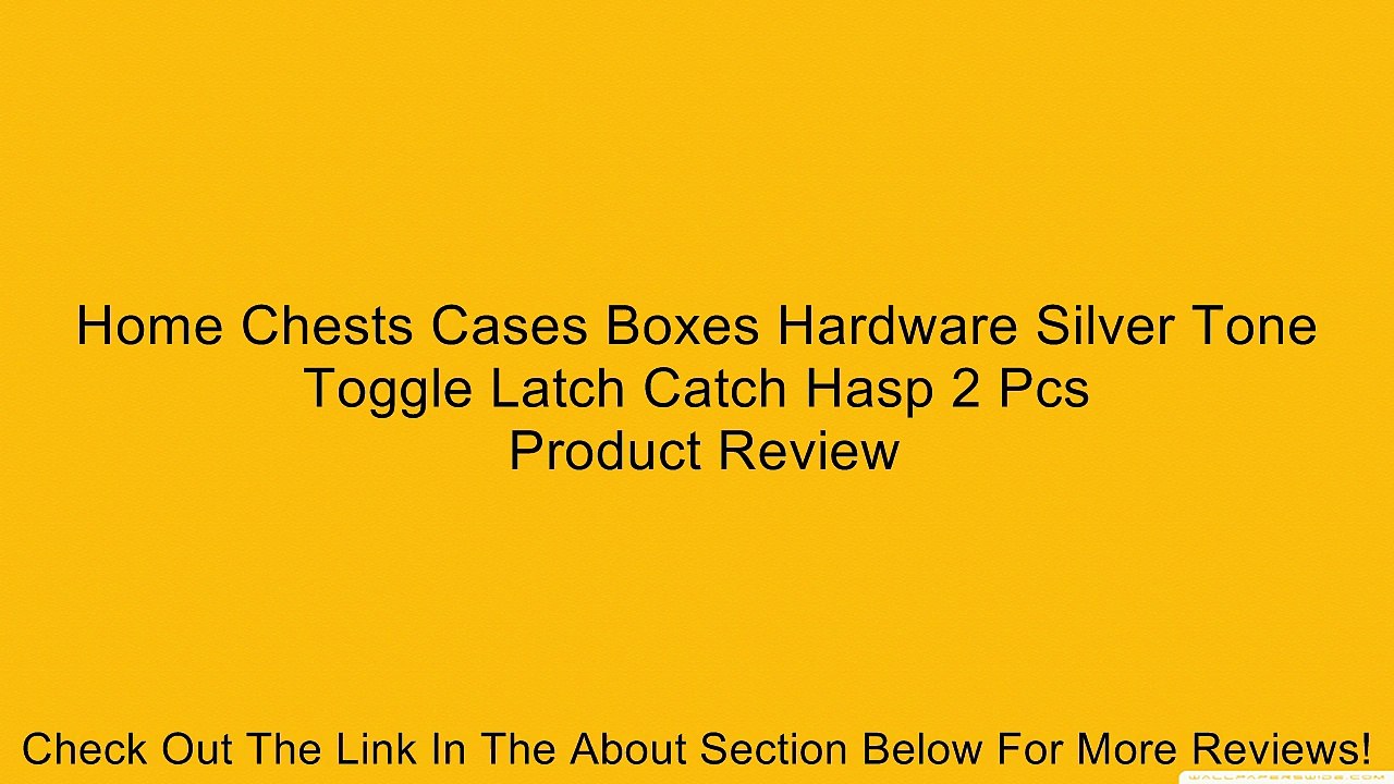 Home Chests Cases Boxes Hardware Silver Tone Toggle Latch Catch Hasp 2 Pcs Review