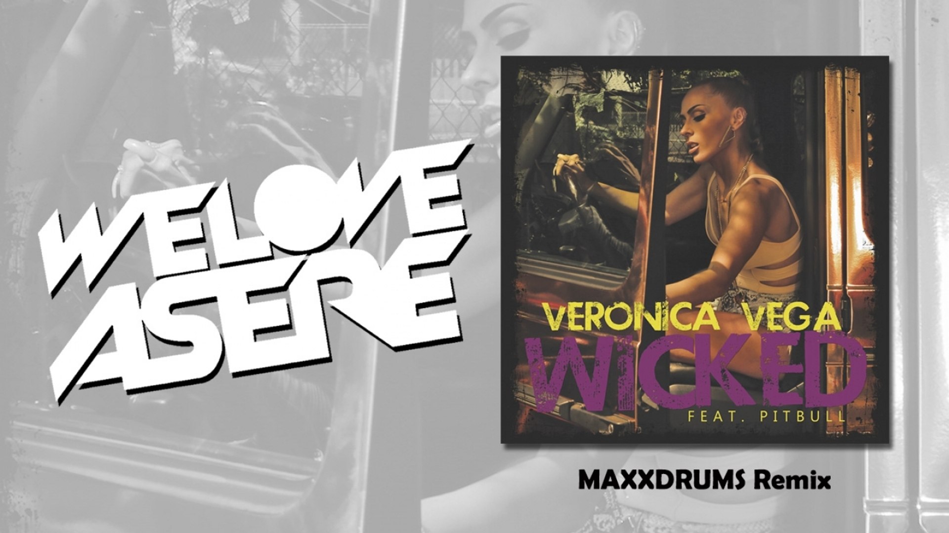Veronica Vega Ft Pitbull Wicked Maxxdrums Remix Video Dailymotion veronica vega ft pitbull wicked maxxdrums remix