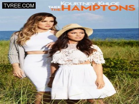 [S1E8] *Kourtney and Khloe Take the Hamptons: 1x8 : There's No Smoke Without Fire Island