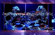 Instrumental Reggaetón Mix - Mezclas De Reggaeton Instrumental