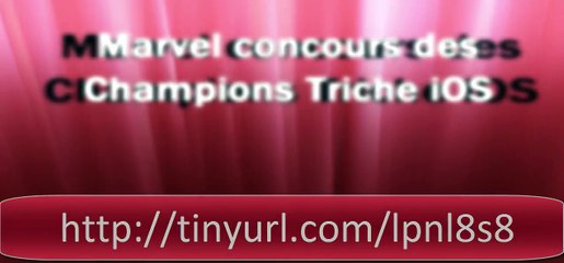 Marvel concours des Champions Triche iOS