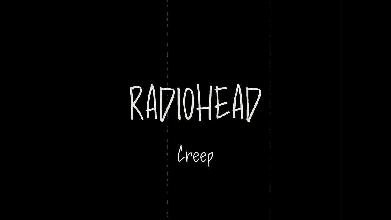 Radiohead, Creep, acoustic piano cover