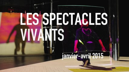 Spectacles vivants | Janvier/Avril 2015