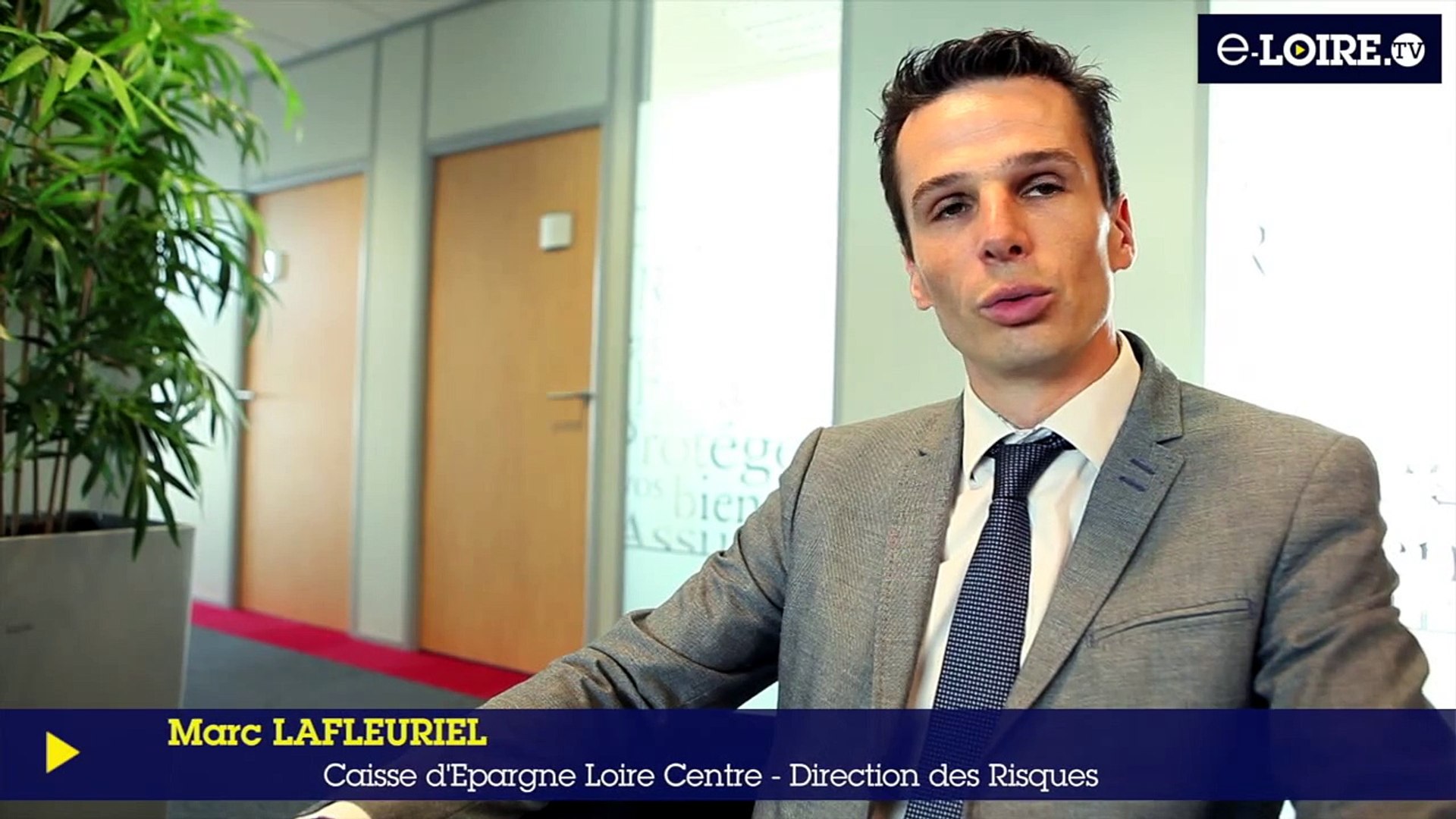 E-Loire.tv le mag'2 - Témoignage de la Caisse d'Epargne Loire Centre -  Vidéo Dailymotion
