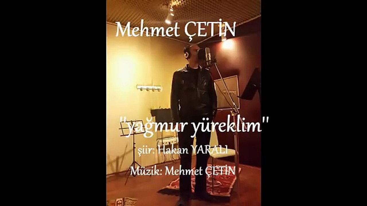 mehmet çetin yağmur yüreklim