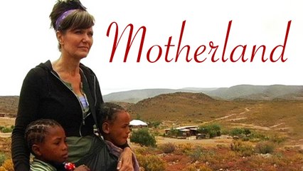 Motherland: A Powerful Documentary on Love, Faith, and Resilience 🌍