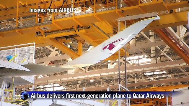 Airbus delivers first next-generation plane to Qatar Airways