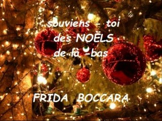 souviens -toi des noêls de là-bas - FRIDA BOCCARA