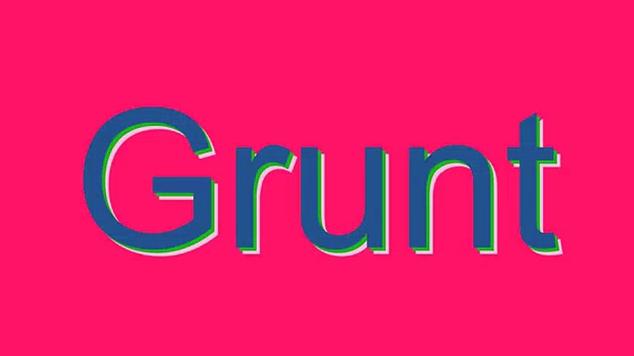 How to Pronounce Grunt