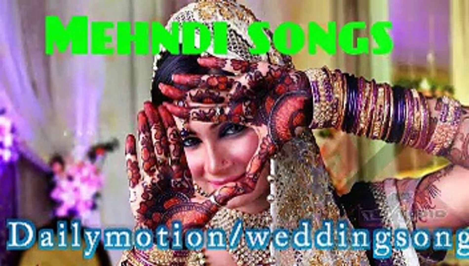 Dulha Ki Mehndi Hai Kya Khubsurat mehndi songs - video Dailymotion