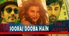 Official Sooraj Dooba Hain FULL AUDIO HD Song | Roy | Ranbir Kapoor | Arjun Rampal | 720p