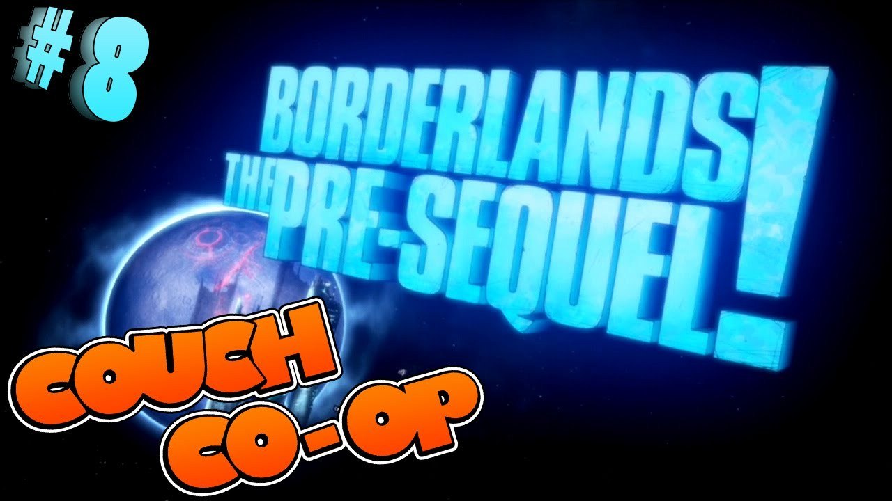 Borderlands: The Pre-Sequel - Part 8
