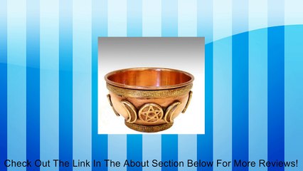 Three Triple Moon Pentacle Copper Offering Bowl - 3" Diameter Review