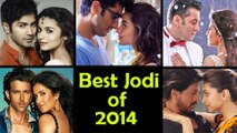 SRK-Deepika,Salman-Jacqueline, Hrithik-Katrina - Best Romantic Jodi of 2014