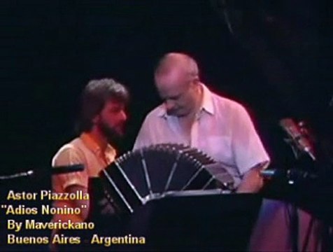 Astor Piazzolla - Adios Nonino-(VideoClip By Maverickano-Buenos Aires-Argentina)-