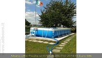 MILANO, MEDIGLIA   PISCINE  SC15% LAGHETTO 2014/15 EURO 986