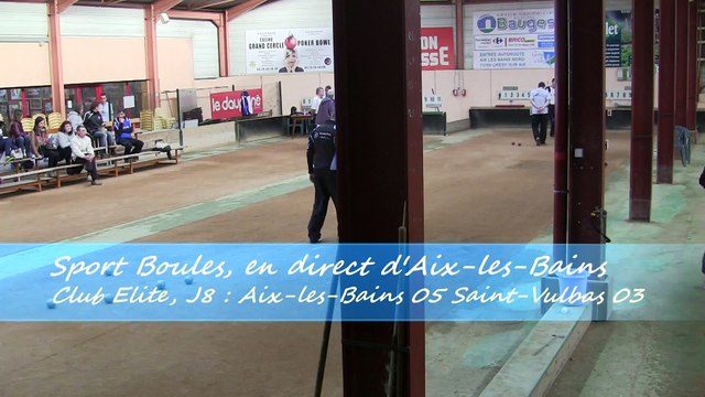 Second tour, Aix-les-Bains contre Saint-Vulbas, Sport Boules, J8 Elite 2014 2015
