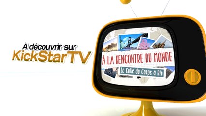 KickStarTV Bande-Annonce - À LA RENCONTRE DU MONDE - Le Culte du Corps à Rio de Janeiro