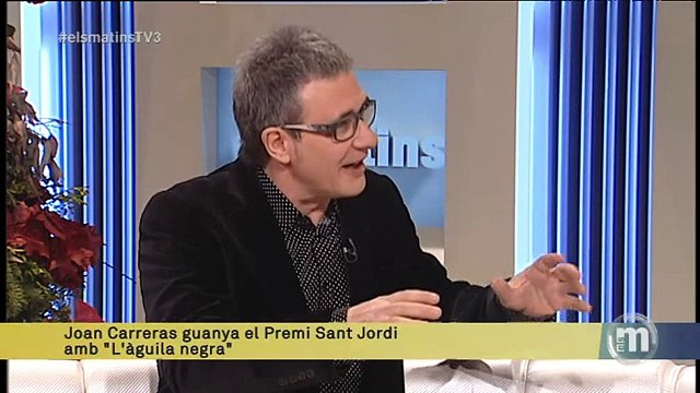 TV3 - Els Matins - Joan Carreras guanya el premi Sant Jordi amb 'Àguila Negra'