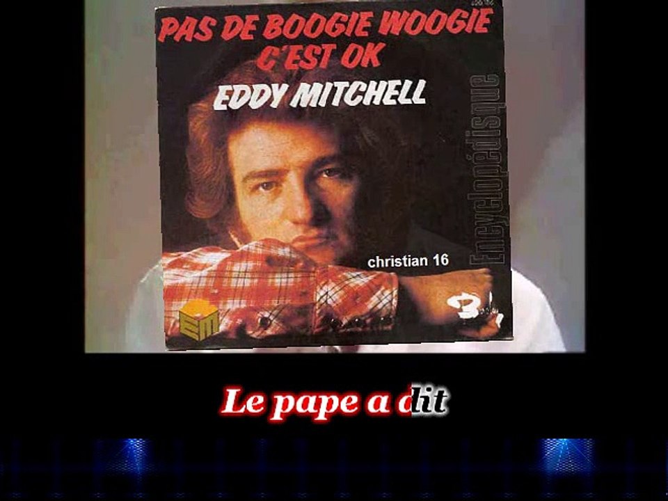 KARAOKE EDDY MITCHELL - Pas de Boogie Woogie