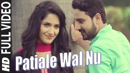 Patiale Wal Nu- By Yeeshu Arora || Latest Punjabi Songs 2014 || Hit Punjabi Songs