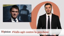#tweetclash : #Valls agit contre la psychose