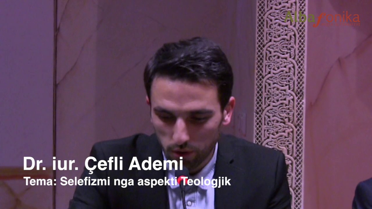 Dr. iur. Çefli ademi - selefizmi nga aspekti teologjik