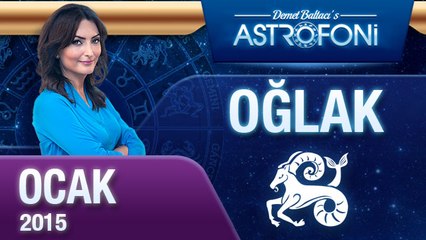 OĞLAK burcu aylık yorumu (Ocak 2015)