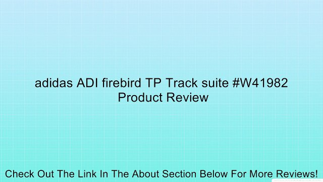 adidas ADI firebird TP Track suite #W41982 Review