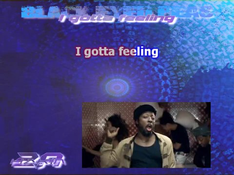 KARAOKE BLACK EYED PEAS - I gotta feeling