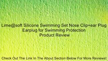 Lime@soft Silicone Swimming Set Nose Clip ear Plug Earplug for Swimming Protection Review