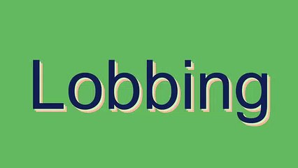 How to Pronounce Lobbing