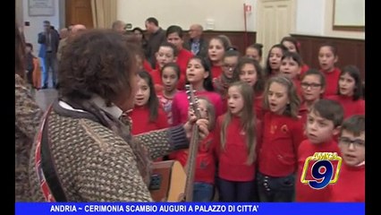 ANDRIA | Cerimonia scambio auguri a Palazzo di Città