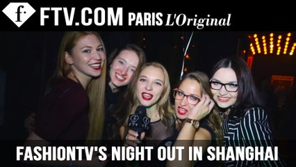 FashionTV's Night Out in Shanghai Hosted by Lara Accison