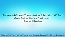 Andrews 4-Speed Transmission 2.24 1st - 1.65 2nd Gear Set for Harley Davidson 1 Review