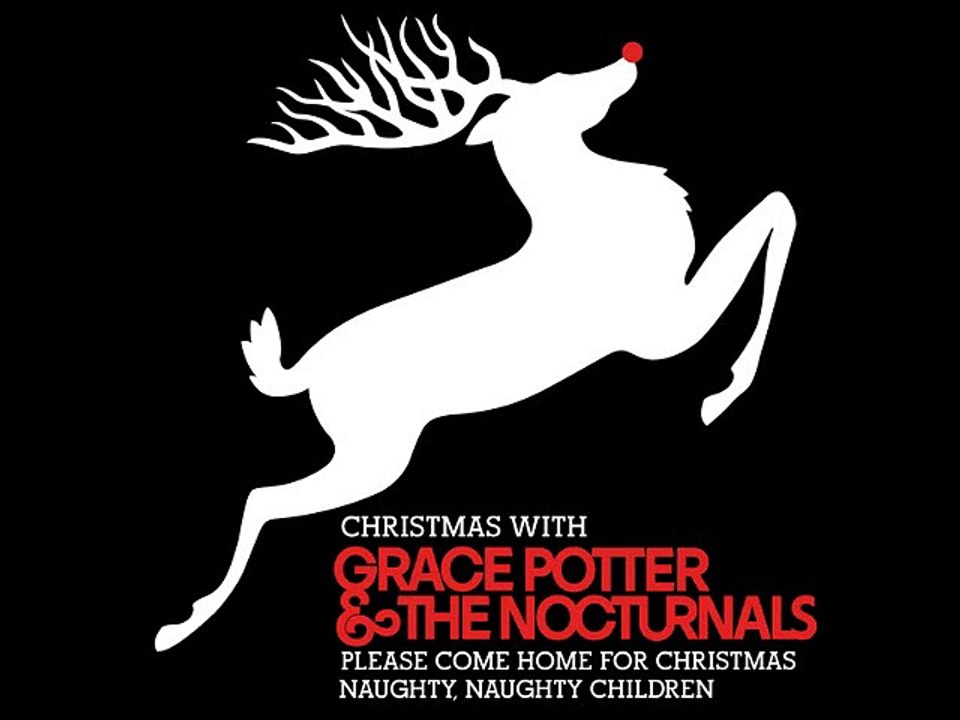 Grace Potter & The Nocturnals -Please Come Home For Christmas