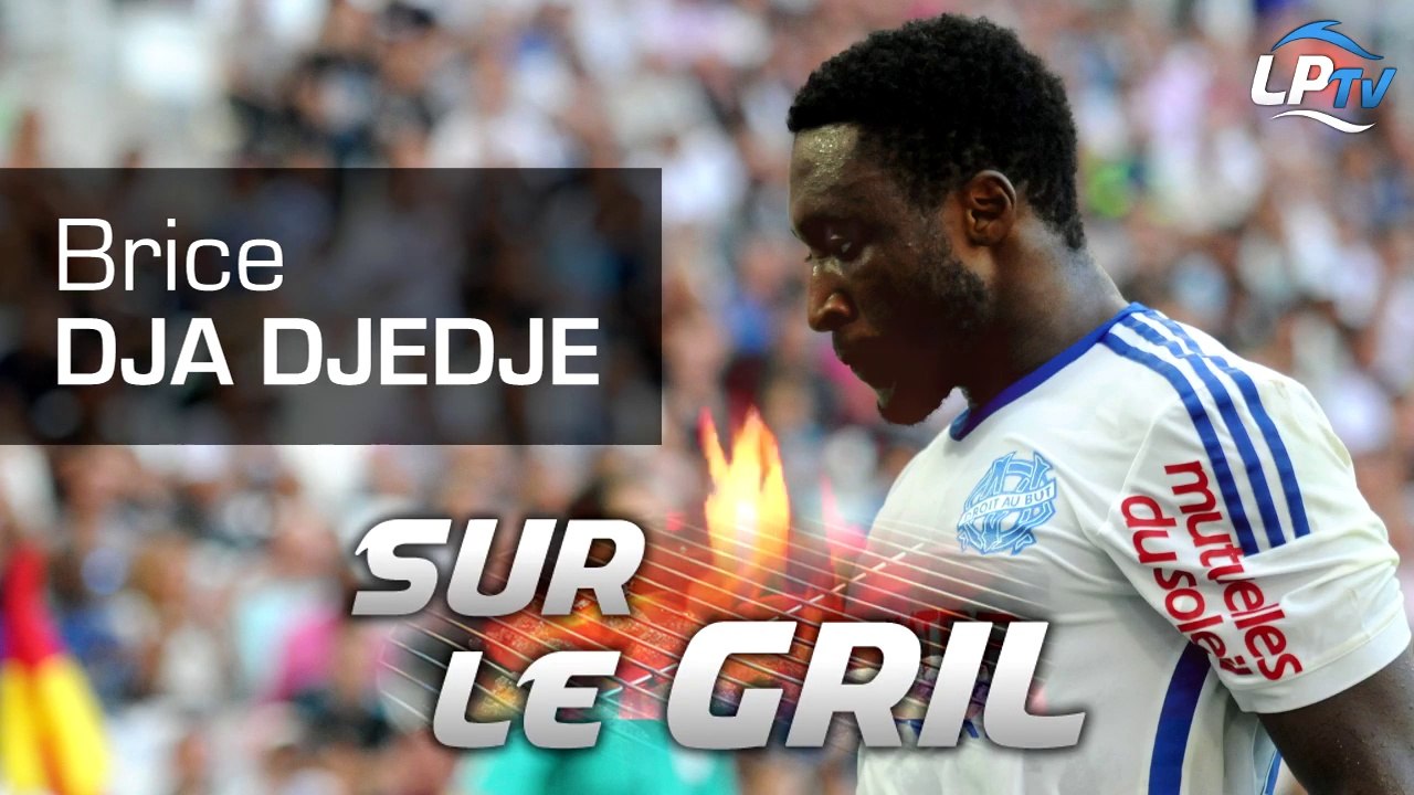 Sur le gril : Brice Dja Djédjé