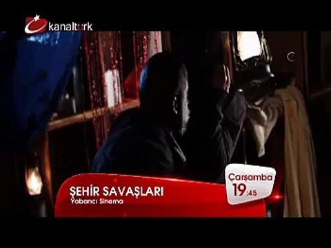 ŞEHİR SAVAŞLARI 24 Aralık Çarşamba akşamı saat 19.45'te Kanaltürk Sinema Kuşağında!