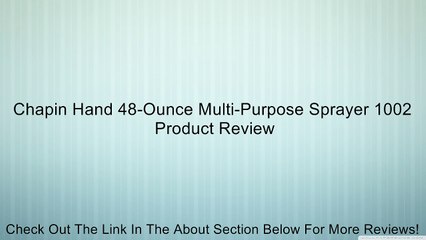 Chapin Hand 48-Ounce Multi-Purpose Sprayer 1002 Review