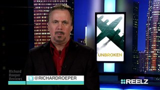 Unbroken | Richard Roeper Reviews