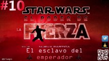 Star Wars El Poder de la Fuerza 100% Español 10 Final Alternativo